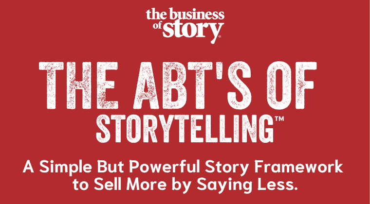 The ABTs of Storytelling